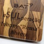 Tábua Teca Stolf Personalziada Laser Representanet Atacado
